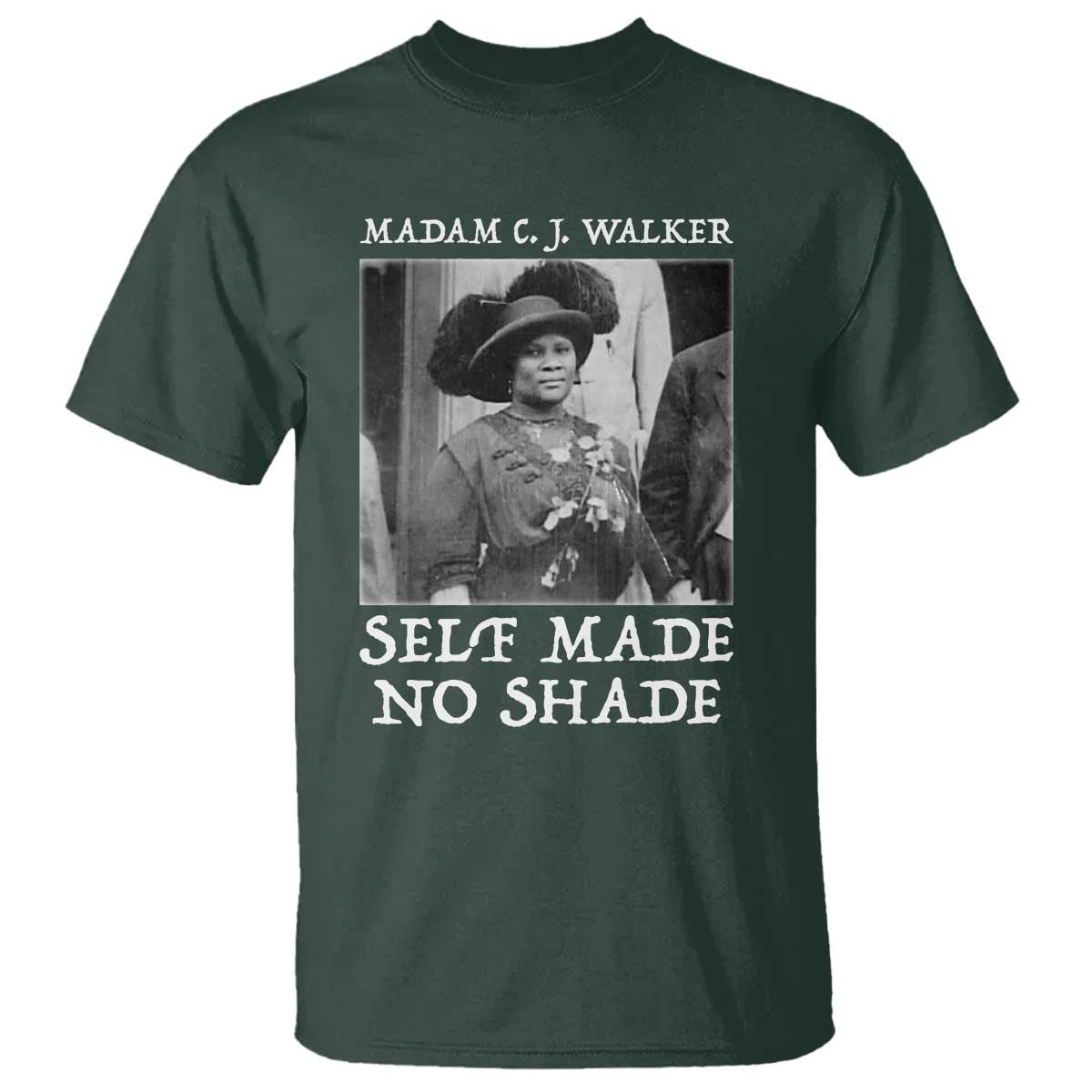 Madam CJ Walker T Shirt Self Made No Shade Female Empowerment - Wonder Print Shop