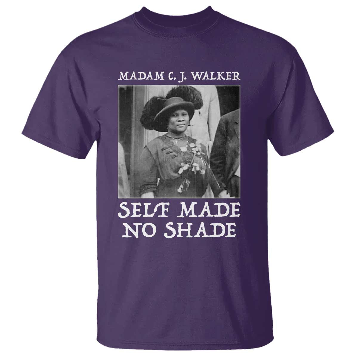 Madam CJ Walker T Shirt Self Made No Shade Female Empowerment - Wonder Print Shop