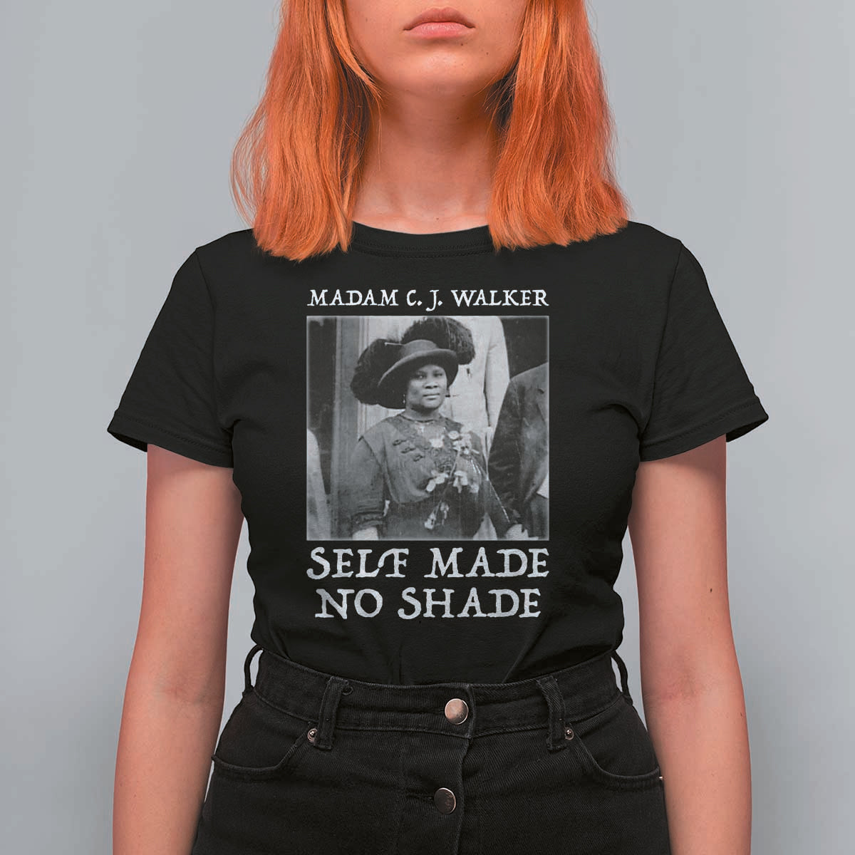 Madam CJ Walker T Shirt For Women Self Made No Shade Female Empowerment - Wonder Print Shop