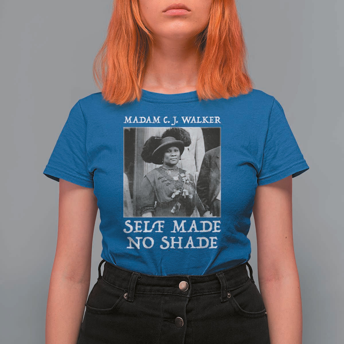 Madam CJ Walker T Shirt For Women Self Made No Shade Female Empowerment - Wonder Print Shop