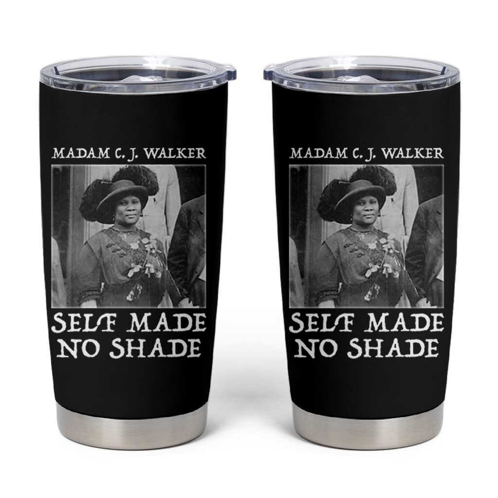 Madam CJ Walker Tumbler Cup Self Made No Shade Female Empowerment - Wonder Print Shop