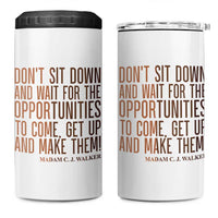 Madam CJ Walker Quote 4 in 1 Can Cooler Tumbler Get Up And Make Opportunities - Wonder Print Shop