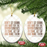 Madam CJ Walker Quote Ceramic Ornament Get Up And Make Opportunities - Wonder Print Shop