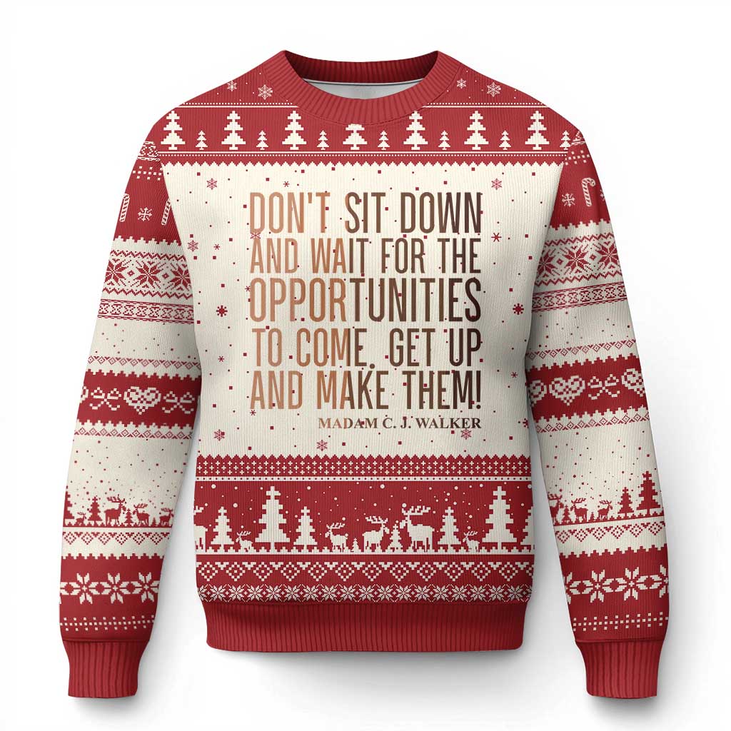 Madam CJ Walker Quote Ugly Christmas Sweater Get Up And Make Opportunities - Wonder Print Shop
