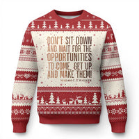Madam CJ Walker Quote Ugly Christmas Sweater Get Up And Make Opportunities - Wonder Print Shop