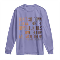 Madam CJ Walker Quote Long Sleeve Shirt Get Up And Make Opportunities - Wonder Print Shop