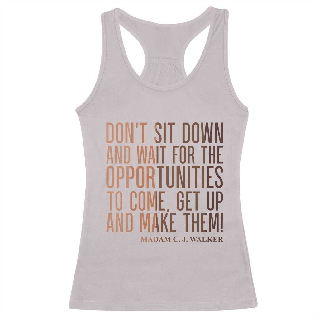 Madam CJ Walker Quote Racerback Tank Top Get Up And Make Opportunities - Wonder Print Shop