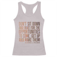 Madam CJ Walker Quote Racerback Tank Top Get Up And Make Opportunities - Wonder Print Shop