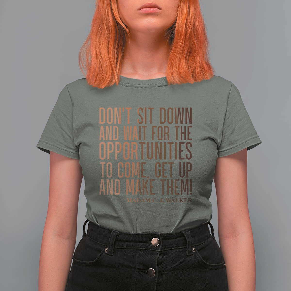 Madam CJ Walker Quote T Shirt For Women Get Up And Make Opportunities - Wonder Print Shop