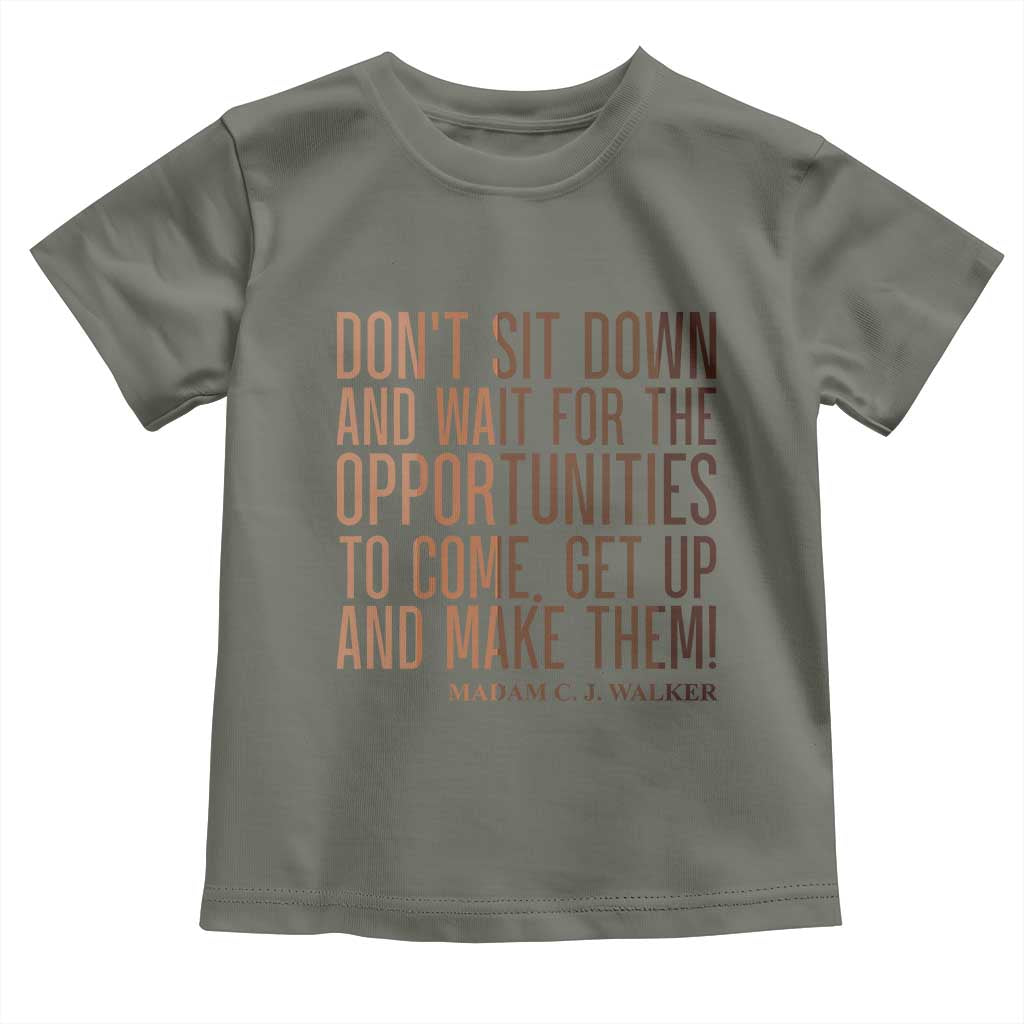 Madam CJ Walker Quote Toddler T Shirt Get Up And Make Opportunities - Wonder Print Shop