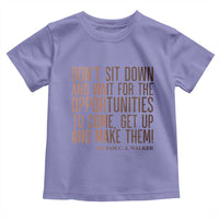 Madam CJ Walker Quote Toddler T Shirt Get Up And Make Opportunities - Wonder Print Shop