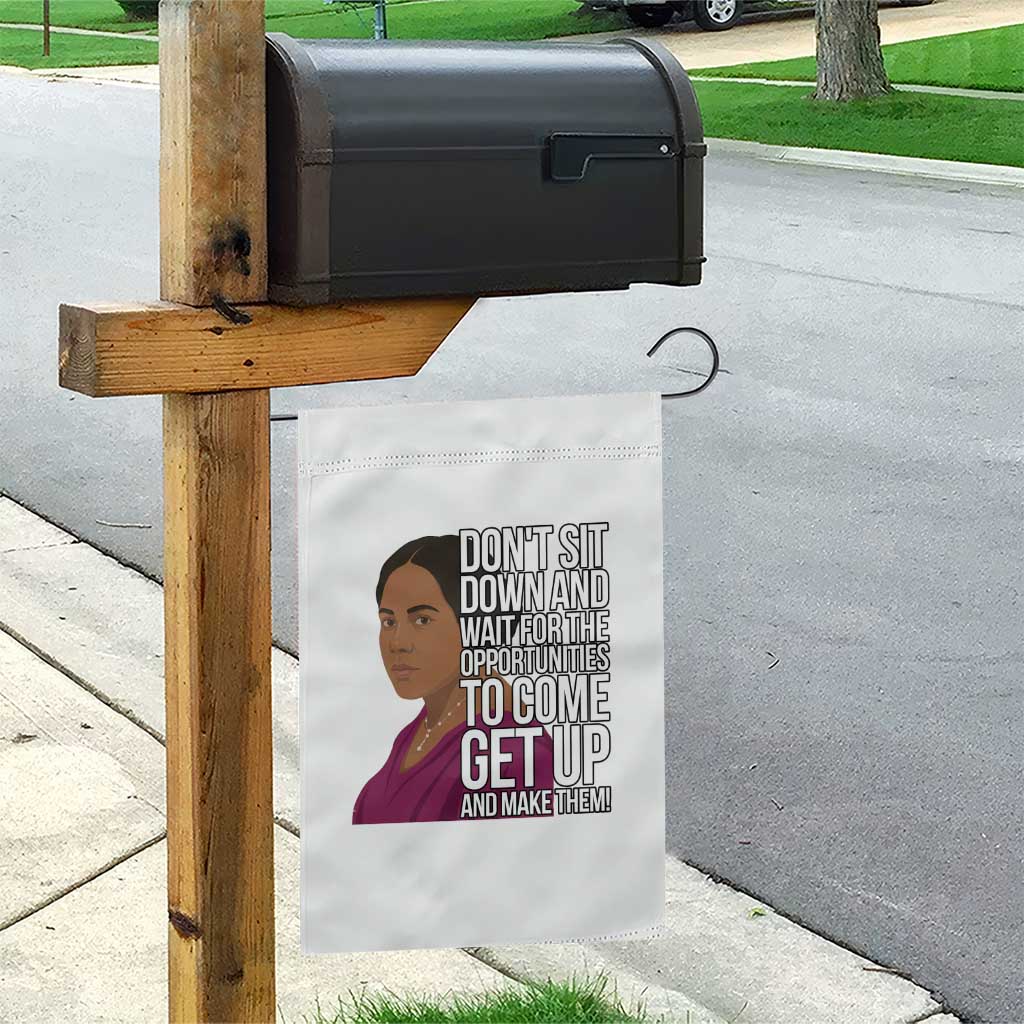 Madam CJ Walker Quote Garden Flag Do Not Sit Down And Wait For Opportunities - Wonder Print Shop