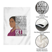Madam CJ Walker Quote Garden Flag Do Not Sit Down And Wait For Opportunities - Wonder Print Shop