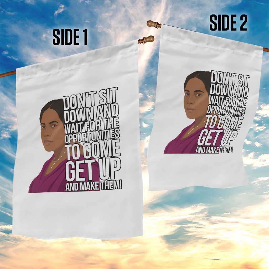 Madam CJ Walker Quote Garden Flag Do Not Sit Down And Wait For Opportunities - Wonder Print Shop