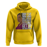 Madam CJ Walker Quote Hoodie Do Not Sit Down And Wait For Opportunities - Wonder Print Shop