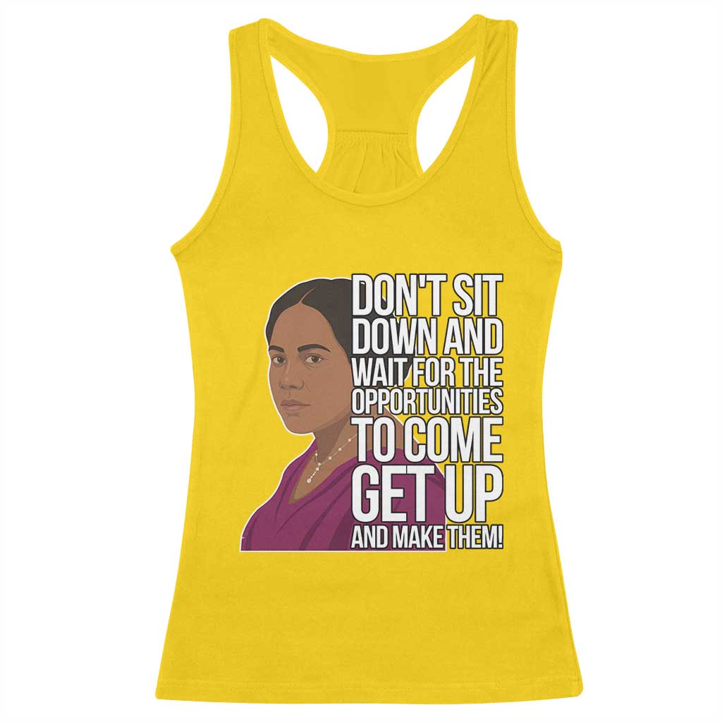 Madam CJ Walker Quote Racerback Tank Top Do Not Sit Down And Wait For Opportunities - Wonder Print Shop