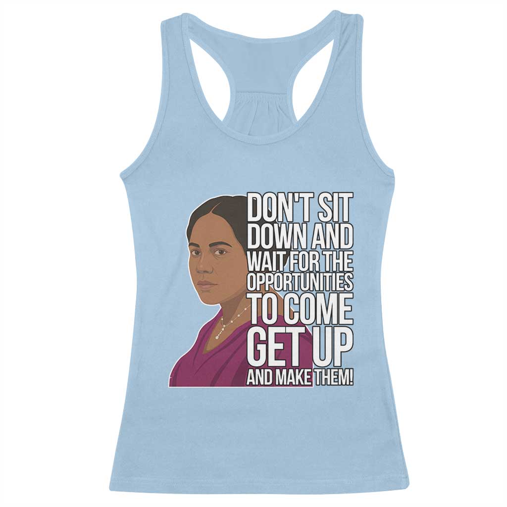 Madam CJ Walker Quote Racerback Tank Top Do Not Sit Down And Wait For Opportunities - Wonder Print Shop