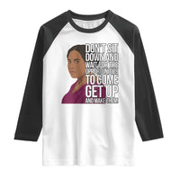 Madam CJ Walker Quote Raglan Shirt Do Not Sit Down And Wait For Opportunities - Wonder Print Shop