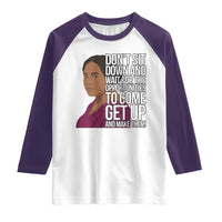 Madam CJ Walker Quote Raglan Shirt Do Not Sit Down And Wait For Opportunities - Wonder Print Shop