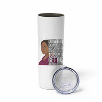 Madam CJ Walker Quote Skinny Tumbler Do Not Sit Down And Wait For Opportunities - Wonder Print Shop