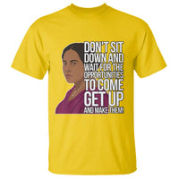 Madam CJ Walker Quote T Shirt Do Not Sit Down And Wait For Opportunities - Wonder Print Shop