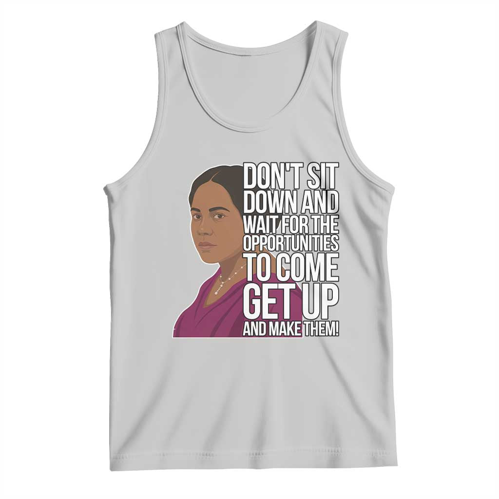 Madam CJ Walker Quote Tank Top Do Not Sit Down And Wait For Opportunities - Wonder Print Shop