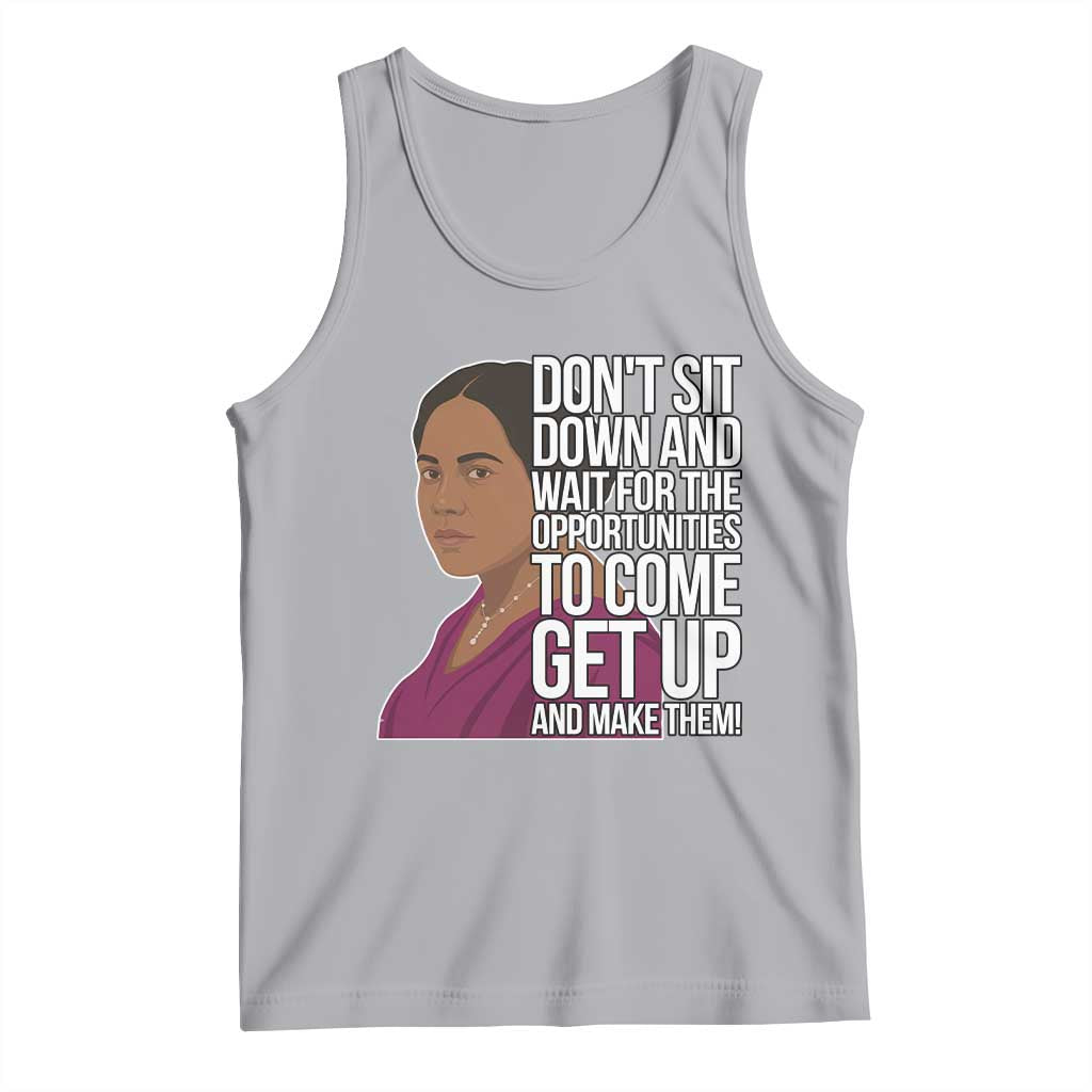 Madam CJ Walker Quote Tank Top Do Not Sit Down And Wait For Opportunities - Wonder Print Shop