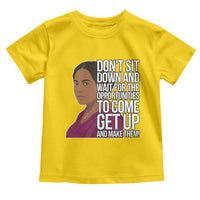 Madam CJ Walker Quote Toddler T Shirt Do Not Sit Down And Wait For Opportunities - Wonder Print Shop