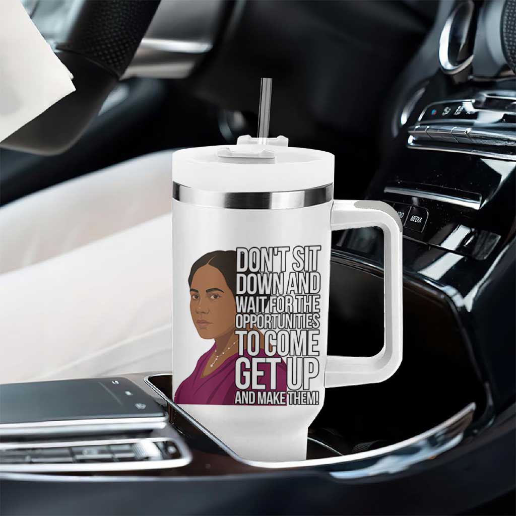 Madam CJ Walker Quote Tumbler With Handle Do Not Sit Down And Wait For Opportunities - Wonder Print Shop