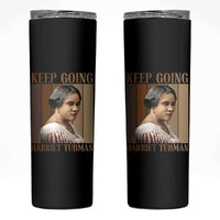 Madam CJ Walker Keep Going Retro Poster Skinny Tumbler Black History Month Gift - Wonder Print Shop