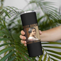 Madam CJ Walker Keep Going Retro Poster Skinny Tumbler Black History Month Gift - Wonder Print Shop