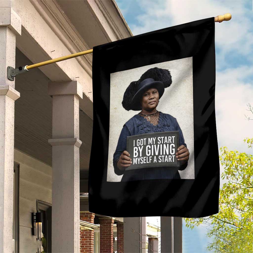 Madam CJ Walker Quote Garden Flag I Got My Start By Giving Myself A Start - Wonder Print Shop