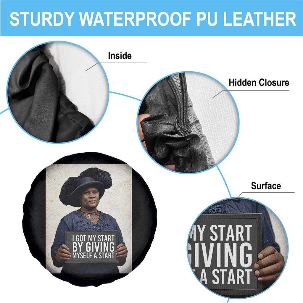 Madam CJ Walker Quote Spare Tire Cover I Got My Start By Giving Myself A Start - undefined