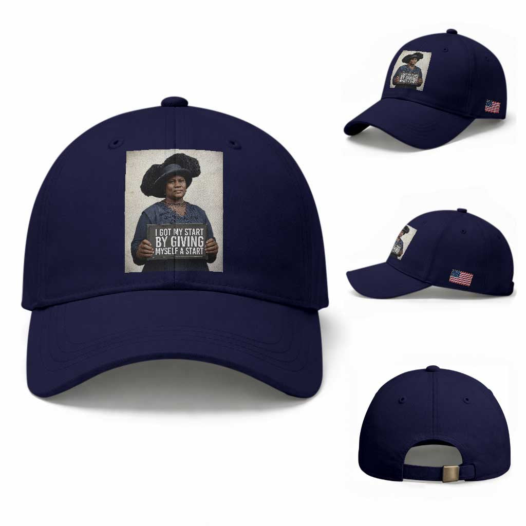 Madam CJ Walker Quote Baseball Cap I Got My Start By Giving Myself A Start