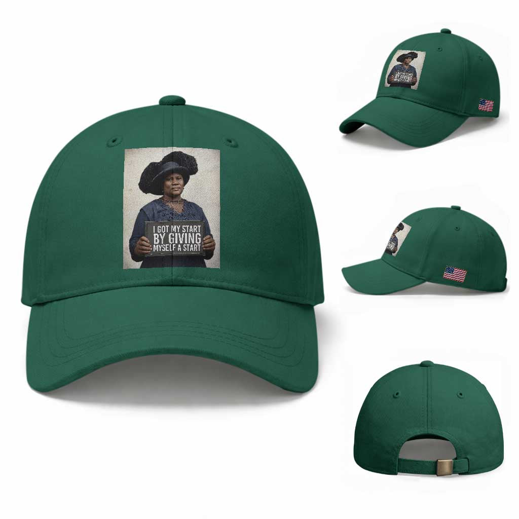 Madam CJ Walker Quote Baseball Cap I Got My Start By Giving Myself A Start