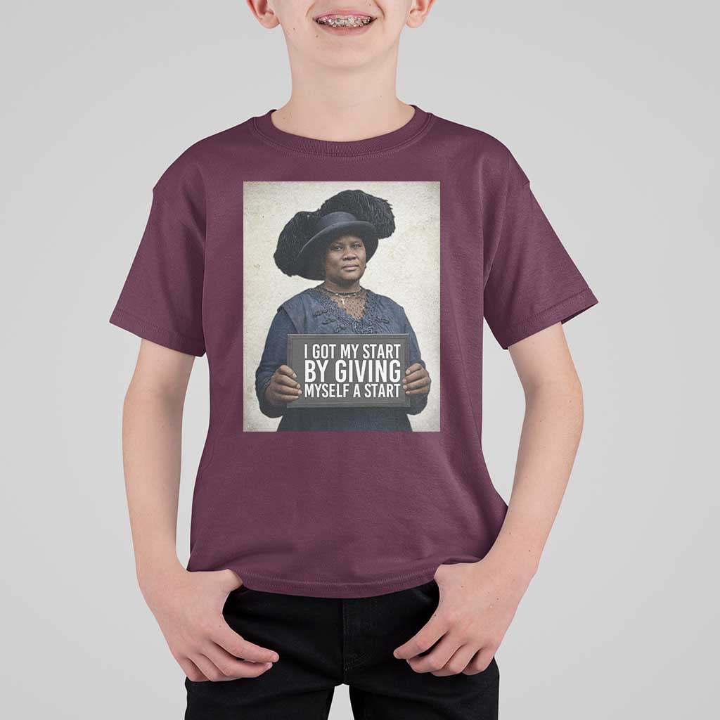 Madam CJ Walker Quote T Shirt For Kid I Got My Start By Giving Myself A Start - Wonder Print Shop