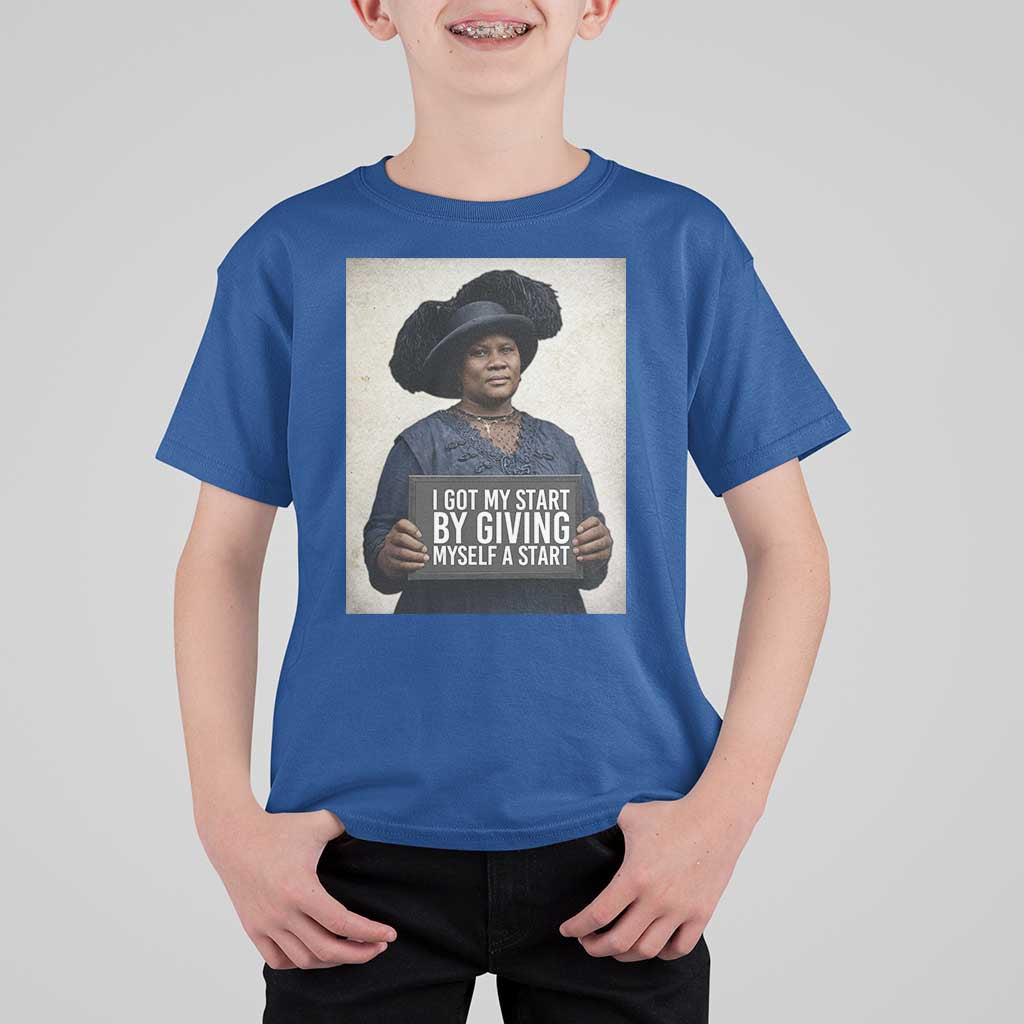 Madam CJ Walker Quote T Shirt For Kid I Got My Start By Giving Myself A Start - Wonder Print Shop