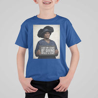 Madam CJ Walker Quote T Shirt For Kid I Got My Start By Giving Myself A Start - Wonder Print Shop
