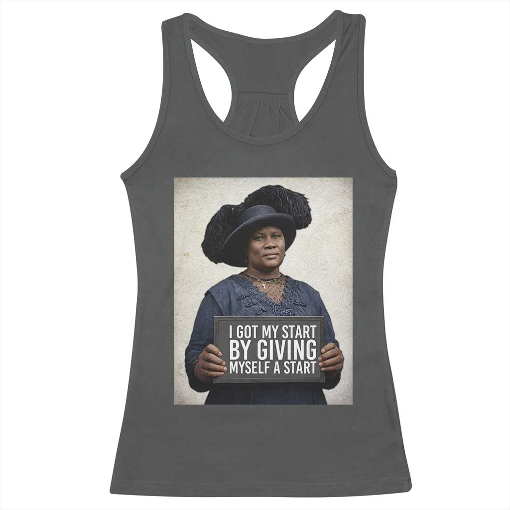 Madam CJ Walker Quote Racerback Tank Top I Got My Start By Giving Myself A Start - Wonder Print Shop