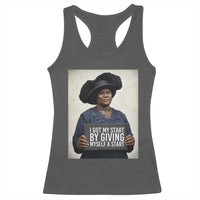 Madam CJ Walker Quote Racerback Tank Top I Got My Start By Giving Myself A Start - Wonder Print Shop