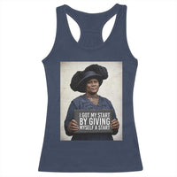 Madam CJ Walker Quote Racerback Tank Top I Got My Start By Giving Myself A Start - Wonder Print Shop