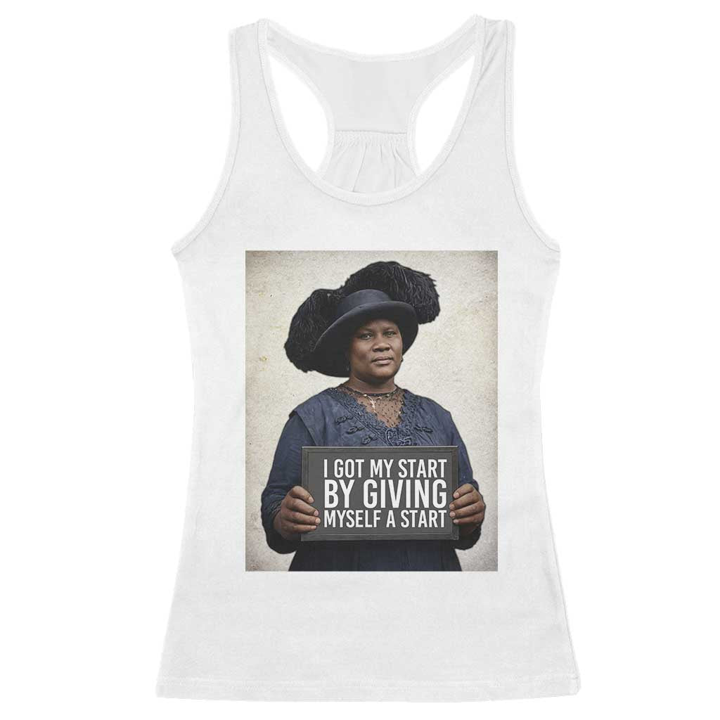 Madam CJ Walker Quote Racerback Tank Top I Got My Start By Giving Myself A Start - Wonder Print Shop