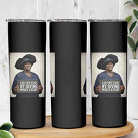 Madam CJ Walker Quote Skinny Tumbler I Got My Start By Giving Myself A Start - Wonder Print Shop