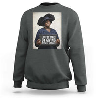 Madam CJ Walker Quote Sweatshirt I Got My Start By Giving Myself A Start - Wonder Print Shop