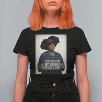 Madam CJ Walker Quote T Shirt For Women I Got My Start By Giving Myself A Start - Wonder Print Shop