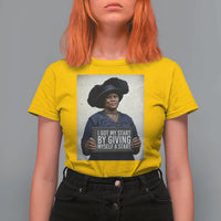 Madam CJ Walker Quote T Shirt For Women I Got My Start By Giving Myself A Start - Wonder Print Shop