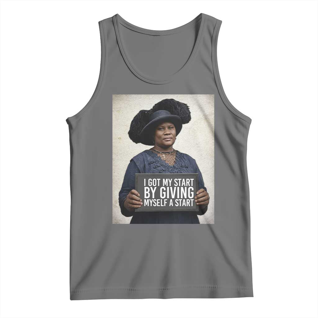 Madam CJ Walker Quote Tank Top I Got My Start By Giving Myself A Start - Wonder Print Shop