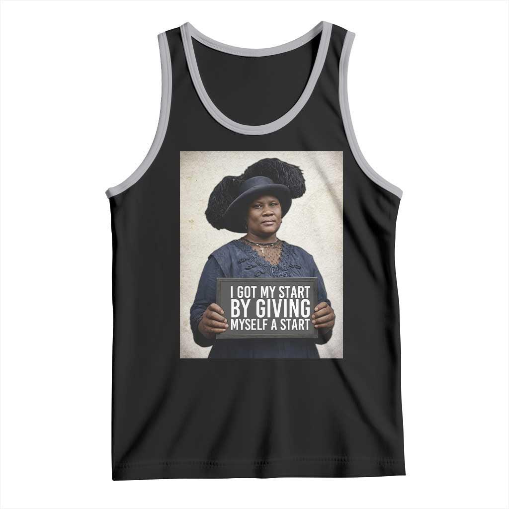 Madam CJ Walker Quote Tank Top I Got My Start By Giving Myself A Start - Wonder Print Shop