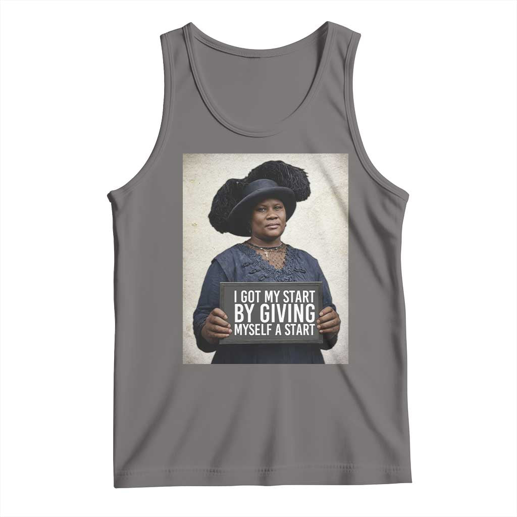 Madam CJ Walker Quote Tank Top I Got My Start By Giving Myself A Start - Wonder Print Shop