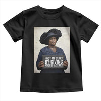 Madam CJ Walker Quote Toddler T Shirt I Got My Start By Giving Myself A Start - Wonder Print Shop